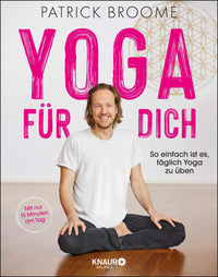 Yoga für dich von Patrick Broome - YOGISHOP