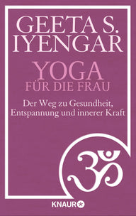 Yoga für die Frau von Gita S. Iyengar - YOGISHOP