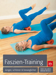 Faszien-Training von H. Oellerich, M. Wessels - YOGISHOP