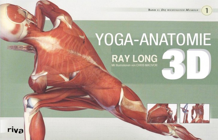 Yoga Anatomy 3D, Volume 1 by Ray Long 