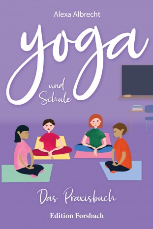Yoga and School by Alexa Albrecht 